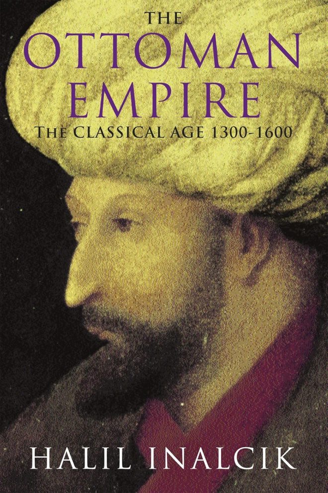 The Ottoman Empire: The Classical Age (1300-1600)
