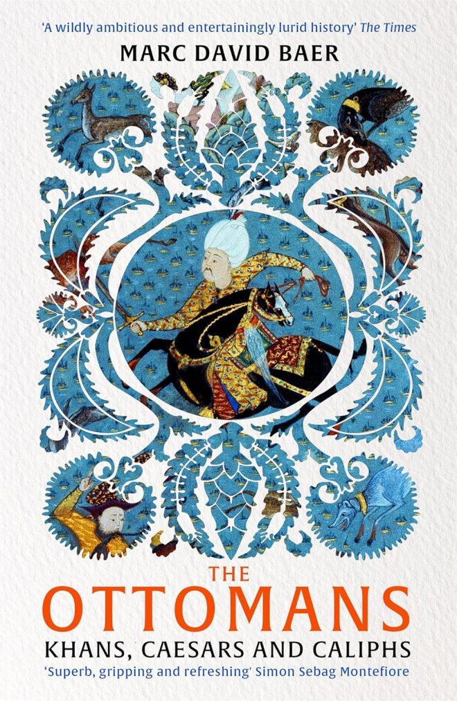 The Ottomans: Khans, Caesars and Caliphs