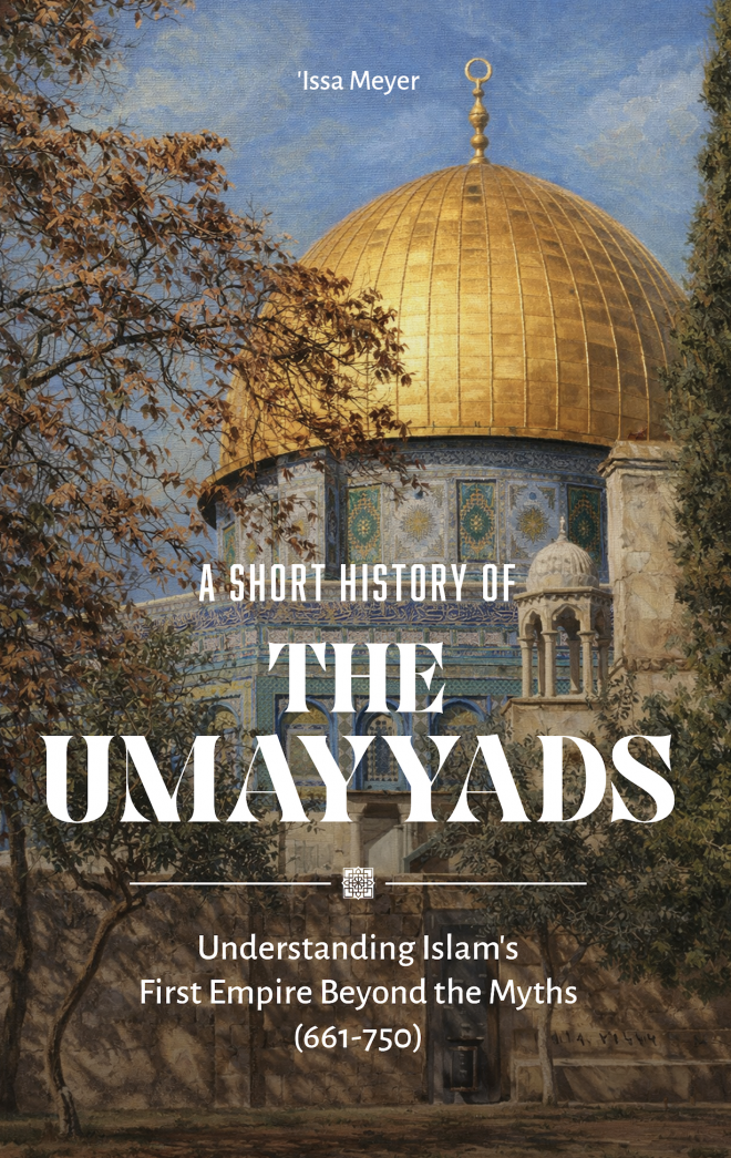 [+NEW] A Short History of the Umayyads: Understanding Islam's First Empire Beyond the Myths [PRE-ORDER]