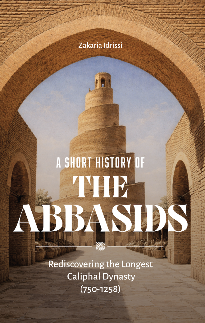 [+NEW] A Short History of the Abbasids: Rediscovering the Longest Caliphal Dynasty [PRE-ORDER]